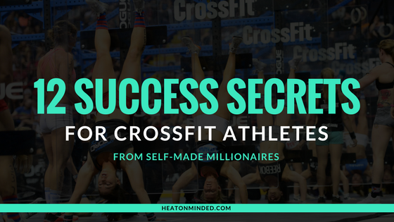 12 Mental Success Secrets For Crossfit Athletes