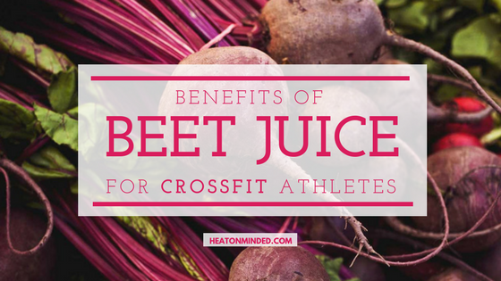 Benefits of Beet Juice For Crossfit Athletes
