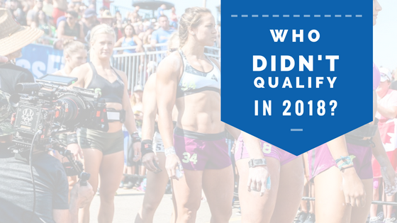 Every 2017 Crossfit Games Athlete That Didn’t Qualify In 2018
