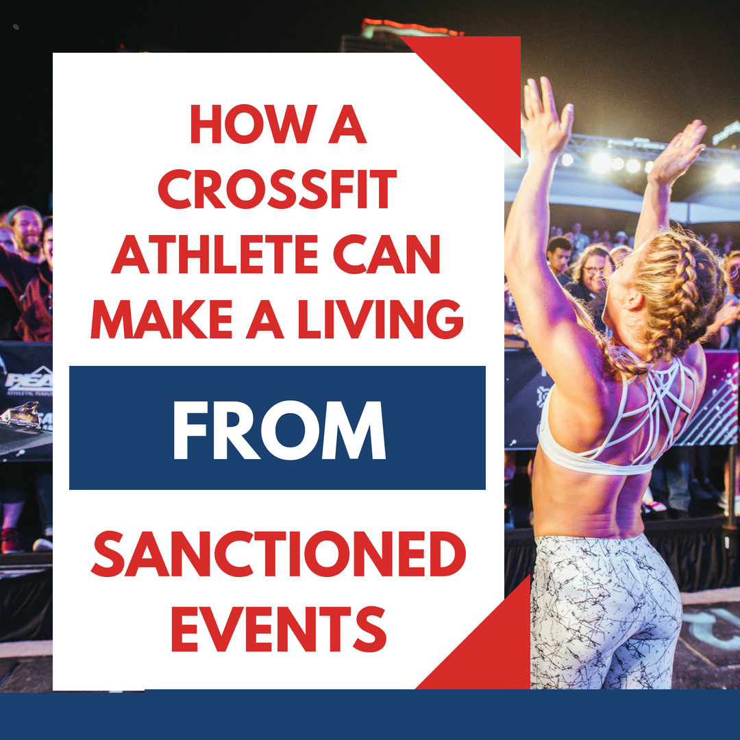 How A Crossfit Athlete Can Make A Living From Sanctioned Events
