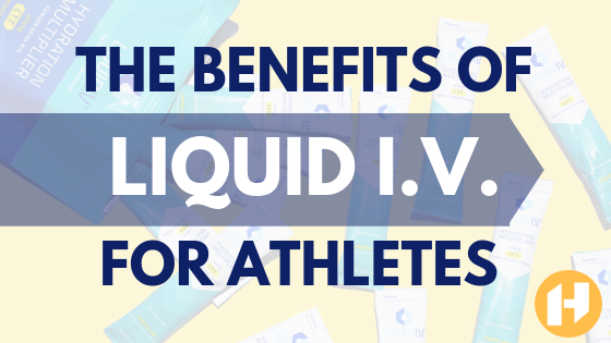The benefits of Liquid IV