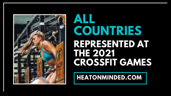 Countries Represented at The 2021 Crossfit Games