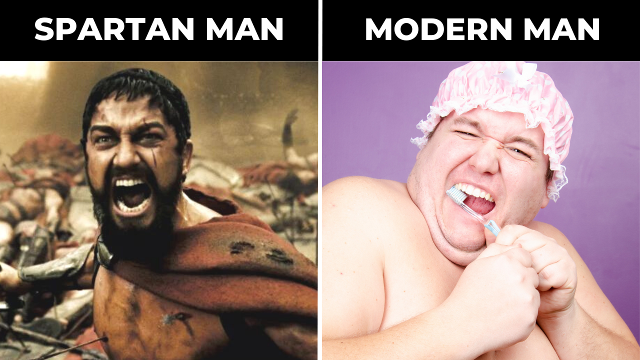 spartan MAN VS MODERN MAN