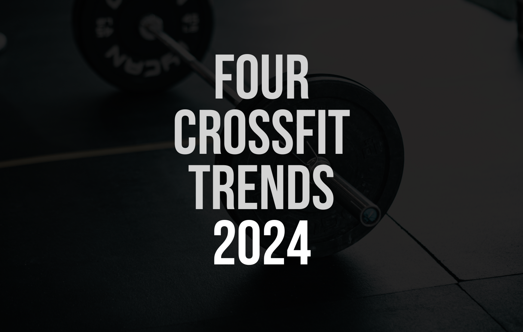 4 Top CrossFit Trends (2024 Data)