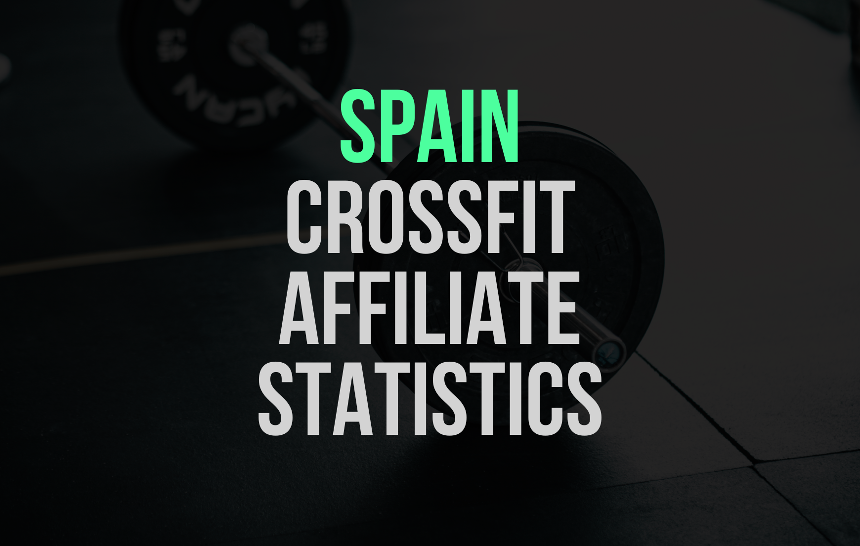 The CrossFit Spain Affiliate Statistics Report (2023 Data)